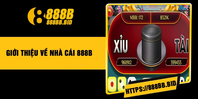 Giới thiệu về Nhà cái 888B